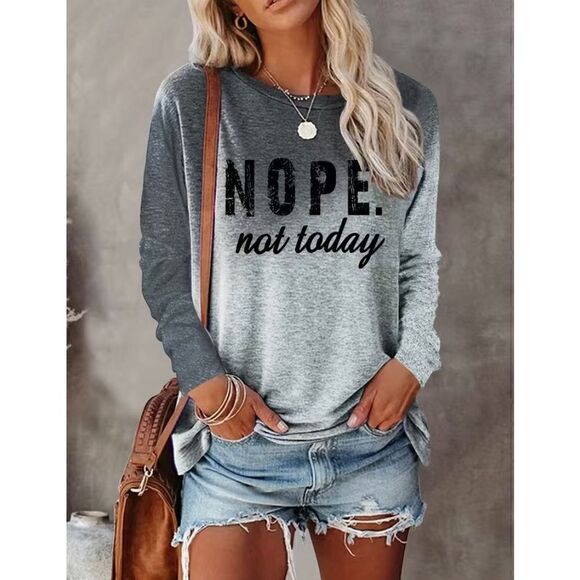 NWT Woman’s SZ S Gray Ombré “NOPE NOT TODAY” Casual Top Blouse - Picture 4 of 4